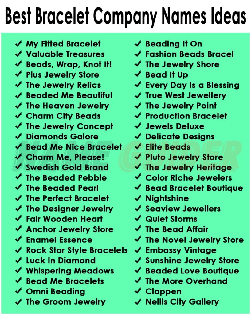 Best Bracelet Company Names Ideas