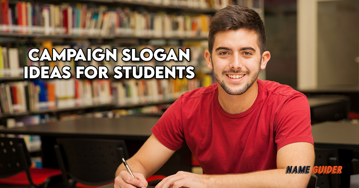 Campaign Slogans Ideas For Students