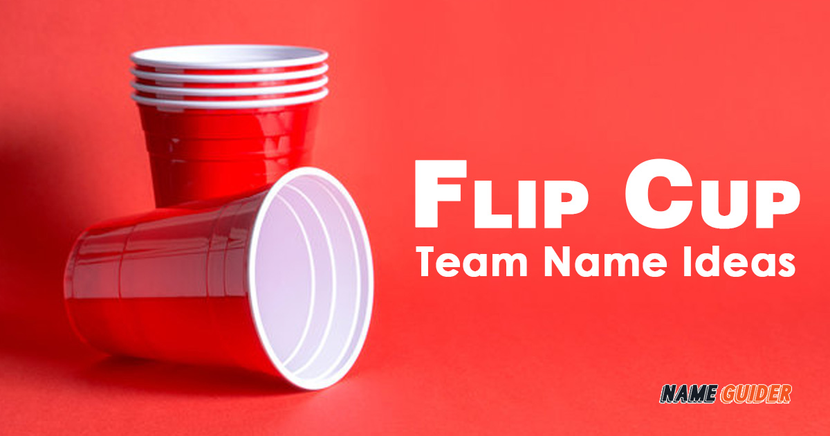 Flip Cup Team Name Ideas