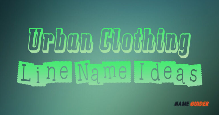 450 Urban Clothing Line Name Ideas 2023 Name Guider 450-urban-clothing-line-name-ideas-2023-name-guider