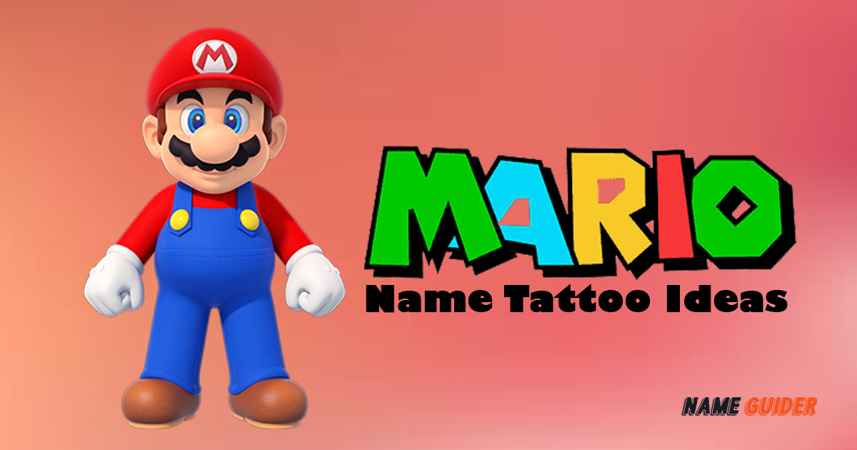 Mario Name Tattoo Ideas