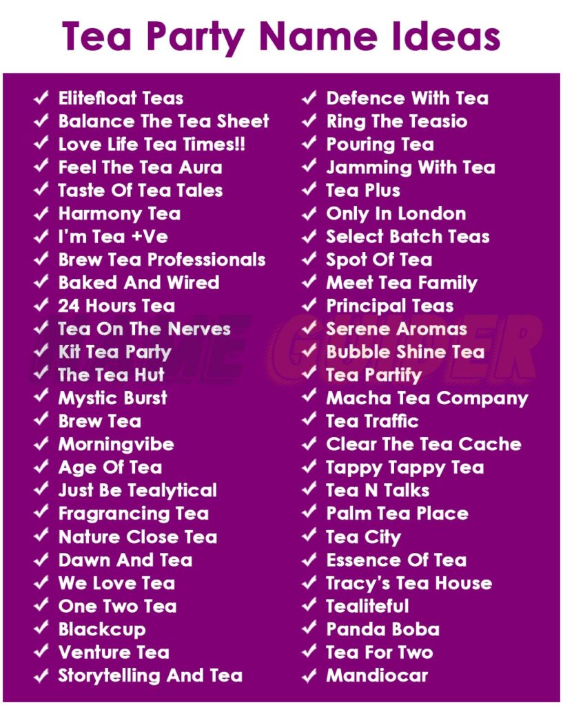 Tea Party Names Ideas