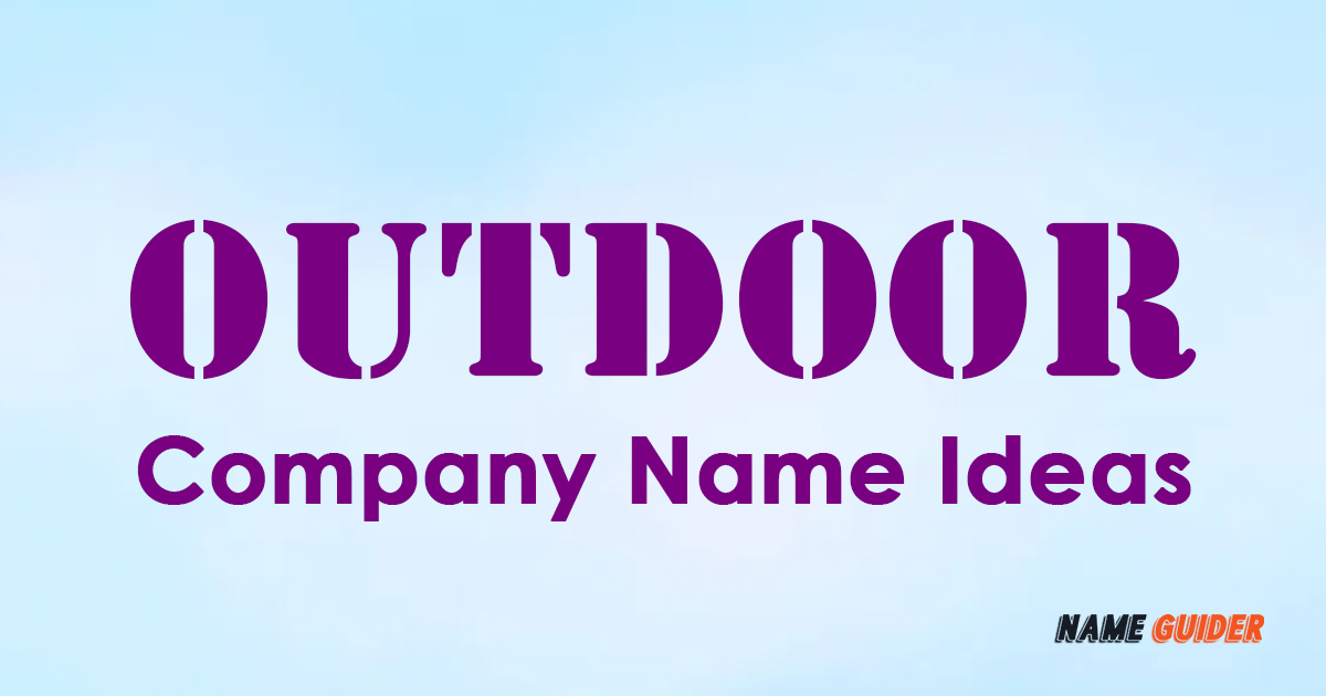 Outdoor Company Name Ideas