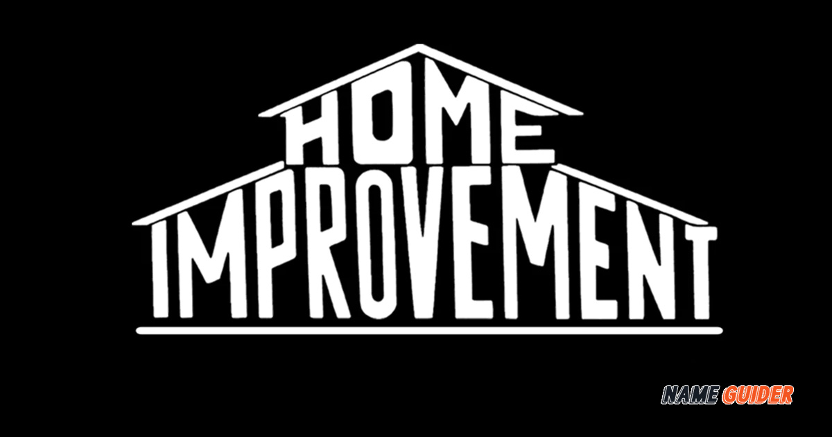 Home Improvement Company Name Ideas