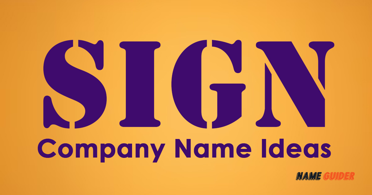 Sign Company Name Ideas