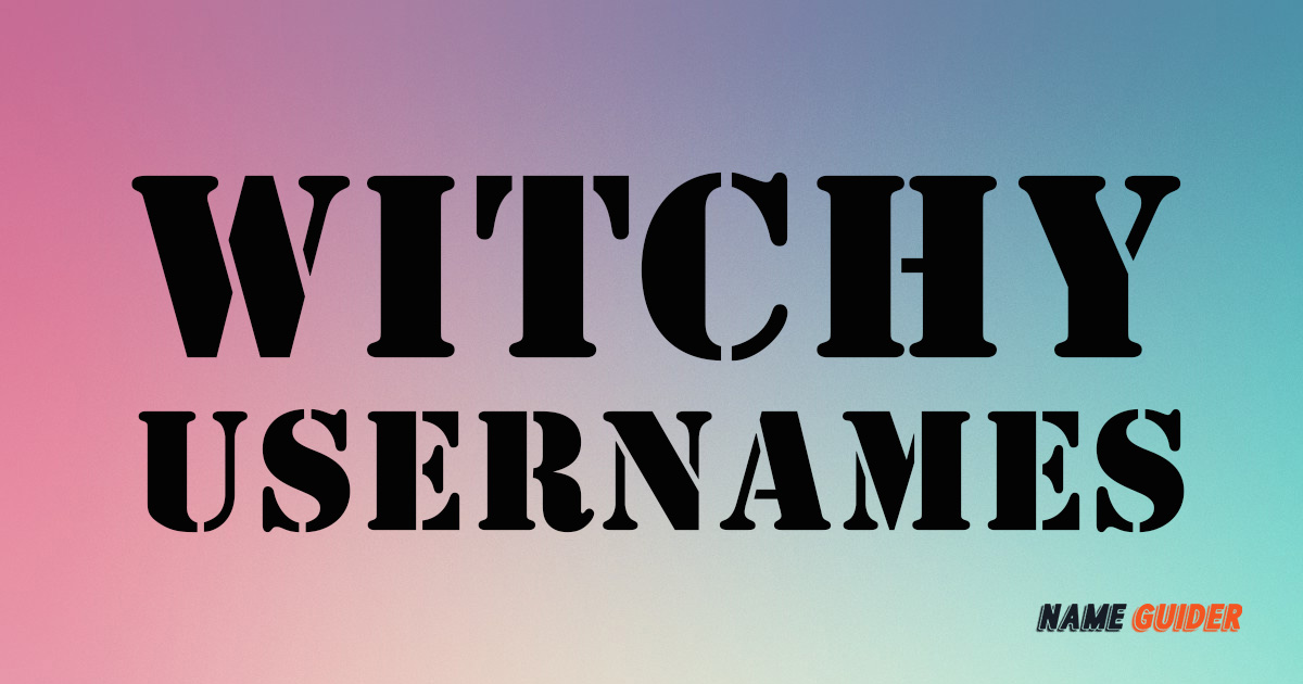 Witchy Usernames