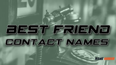 Best Friend Contact Names