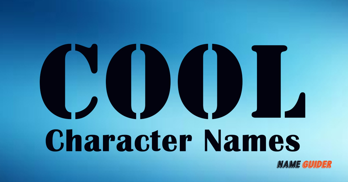 Cool Character Names