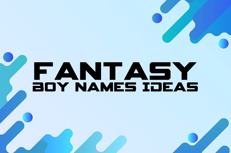 Fantasy Boy Name