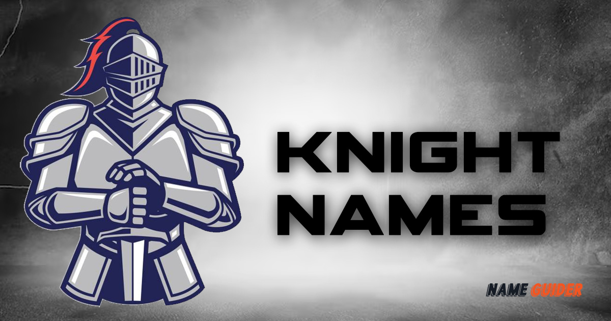 Knight Names