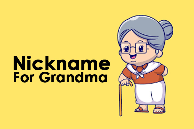 Nickname For Grandma