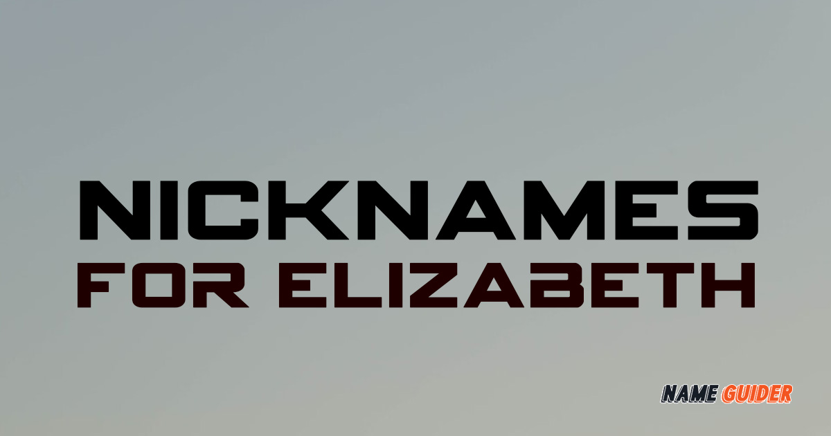 Nicknames For Elizabeth