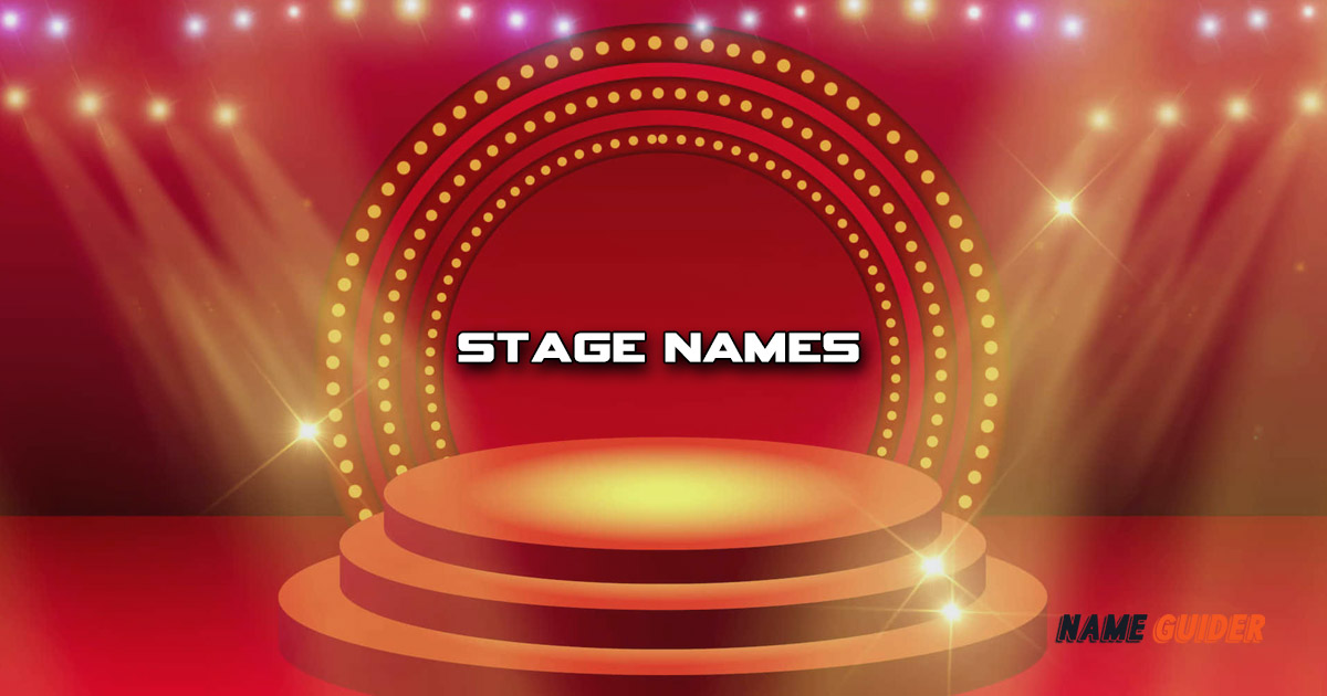 Stage Names