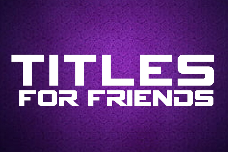 170+ Titles For Friends (2023) | Name Guider