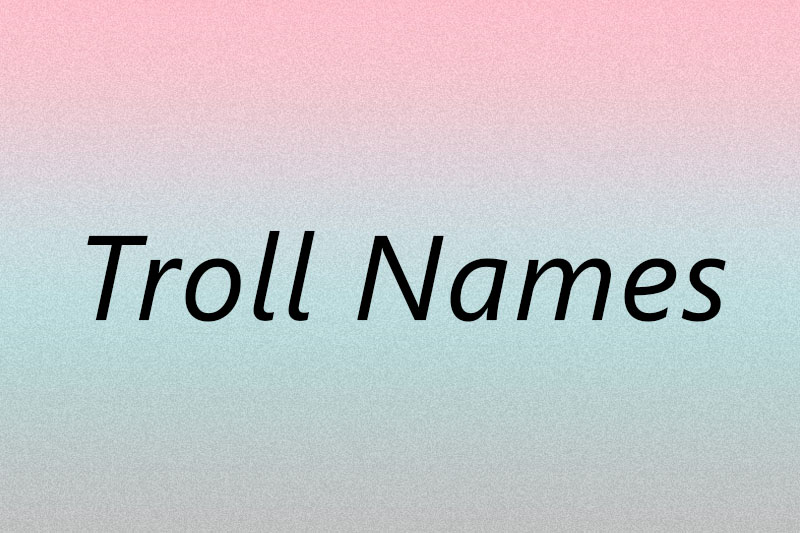 Troll Name