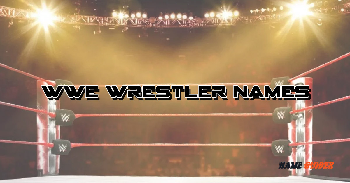 WWE Wrestler Names