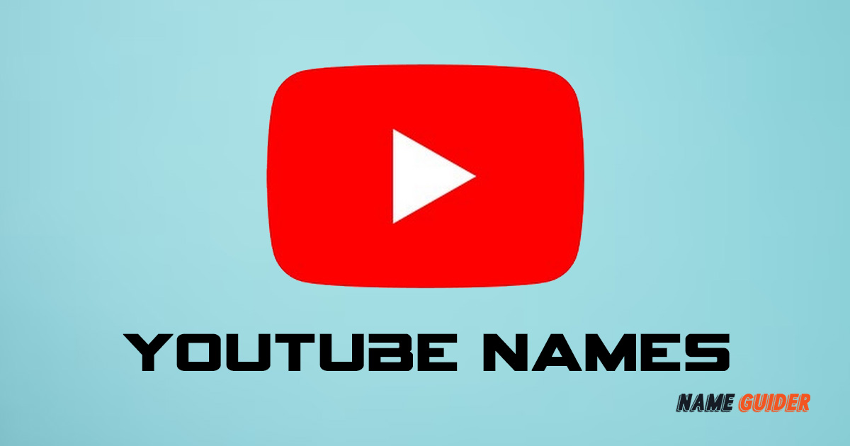 YouTube Names