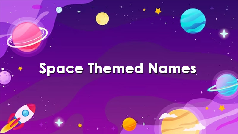 Space Themed Names