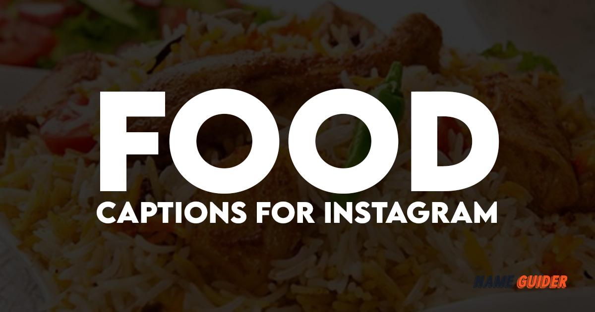 Short Food Captions for Instagram