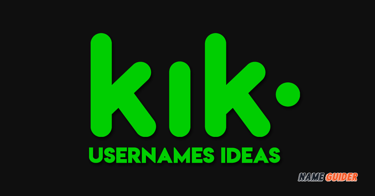 Kik Usernames