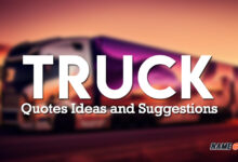Truck Quotes Ideas and Suggestions