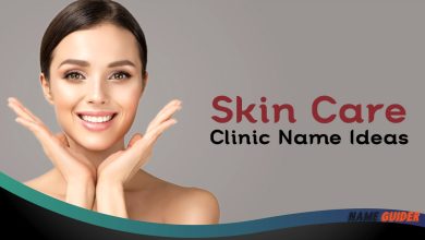 Skin Care Clinic Name Ideas