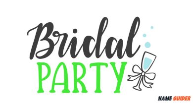 Bridal Party Names Ideas and Suggestions