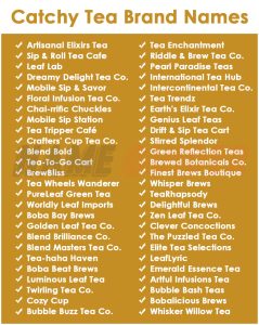 600 Tea Brand Name Ideas and Suggestions | Name Guider