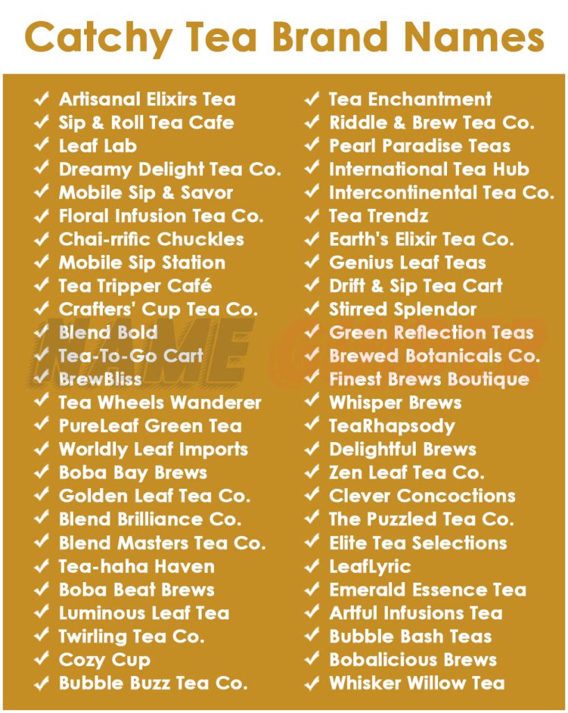 Catchy Tea Brand Name