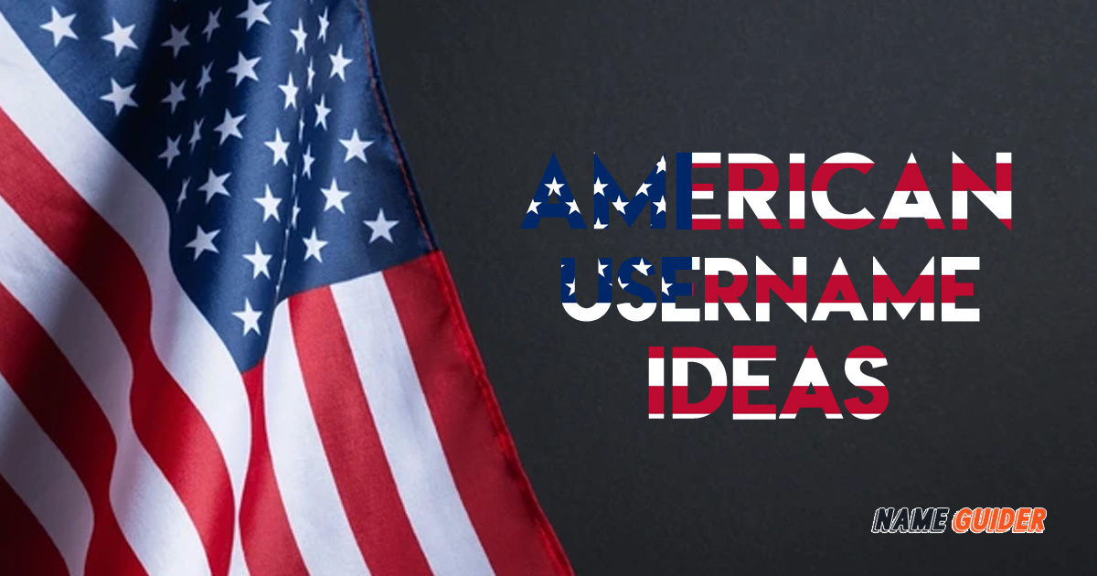 American Username Ideas and Suggestions