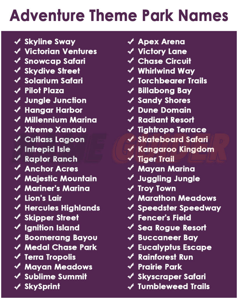 1125 Theme Park Name Ideas: Dream, Adventure, Entertainment | Name Guider