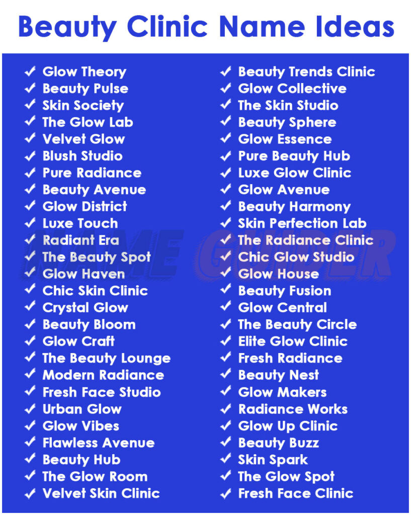 Beauty Clinic Name Ideas​