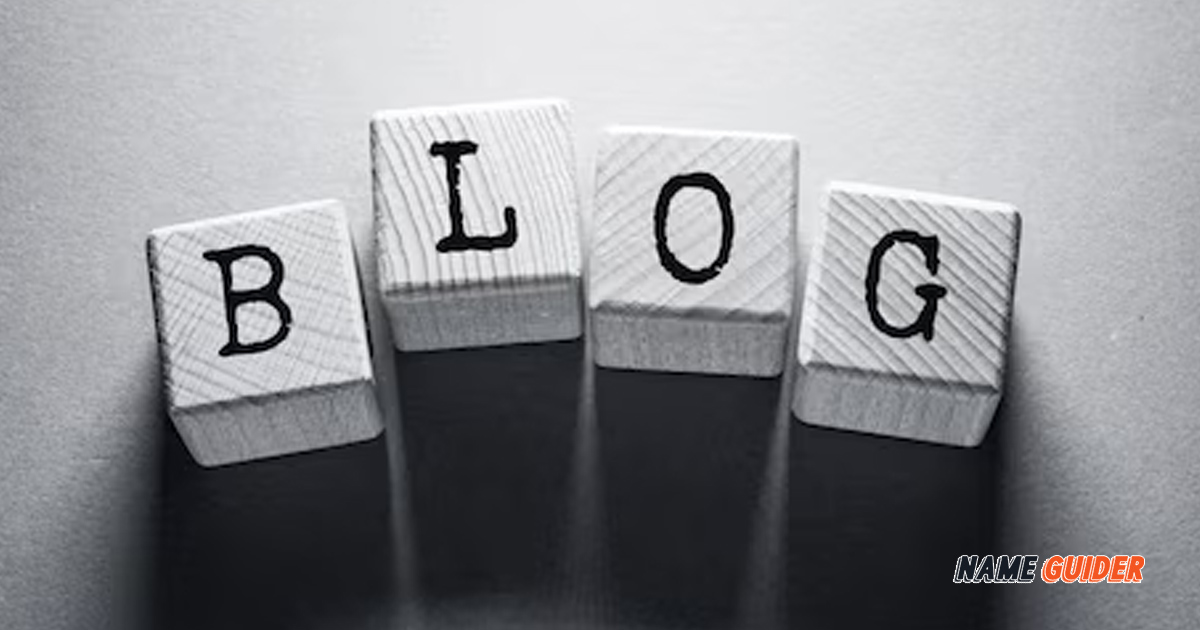 Blog Name Ideas​