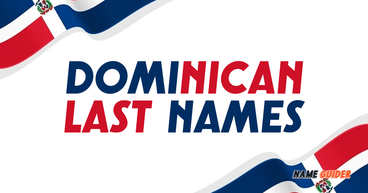 Dominican Last Names