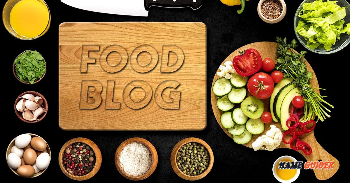 Food Blog Name Ideas​