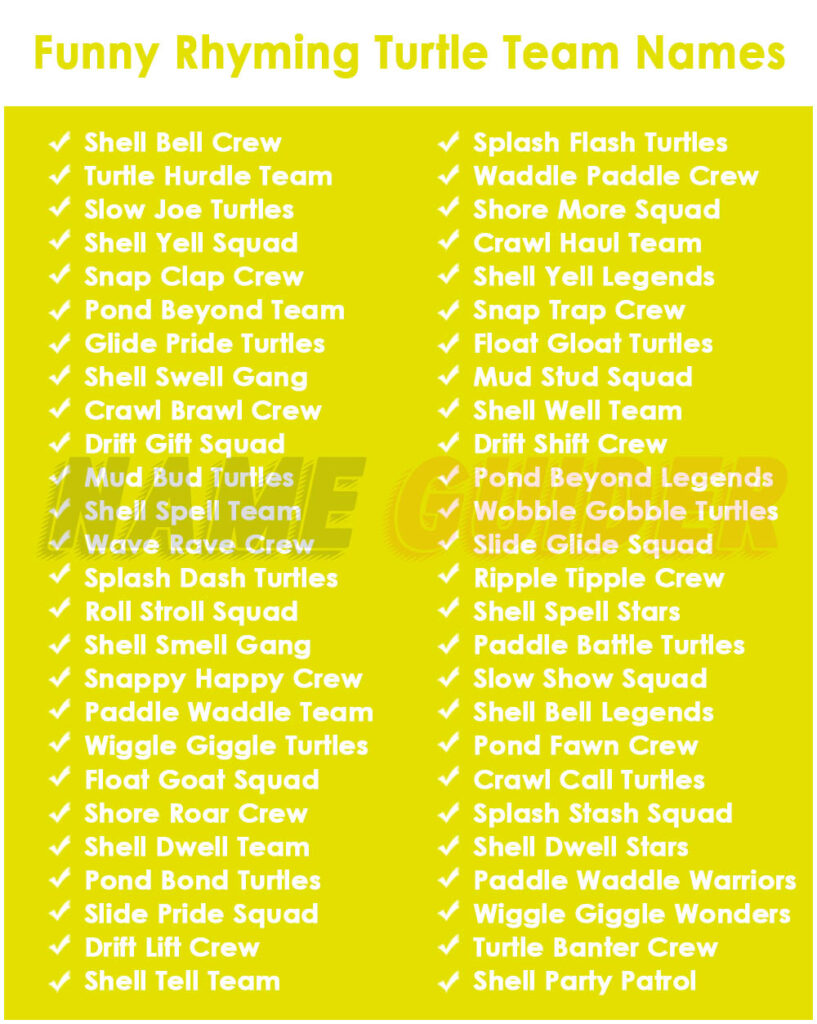 Funny Rhyming Turtle Team Names