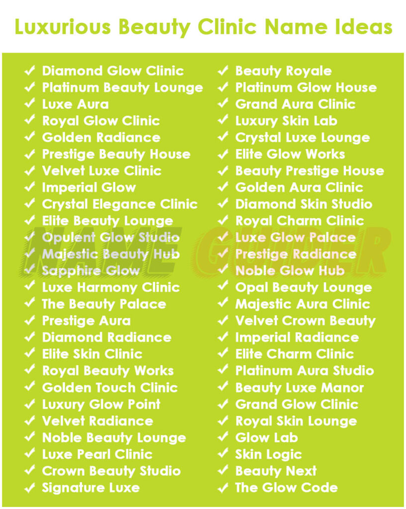 Luxurious Beauty Clinic Name Ideas