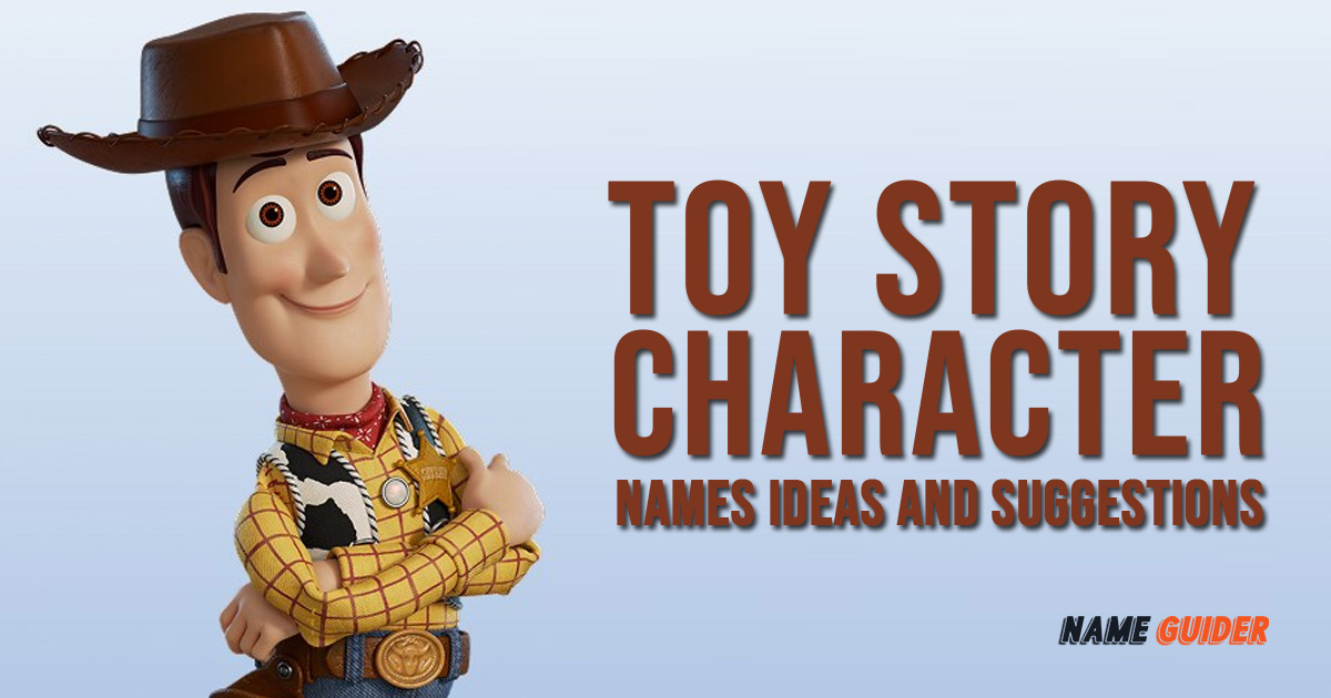 Toy Story Character Names Ideas and Suggestions