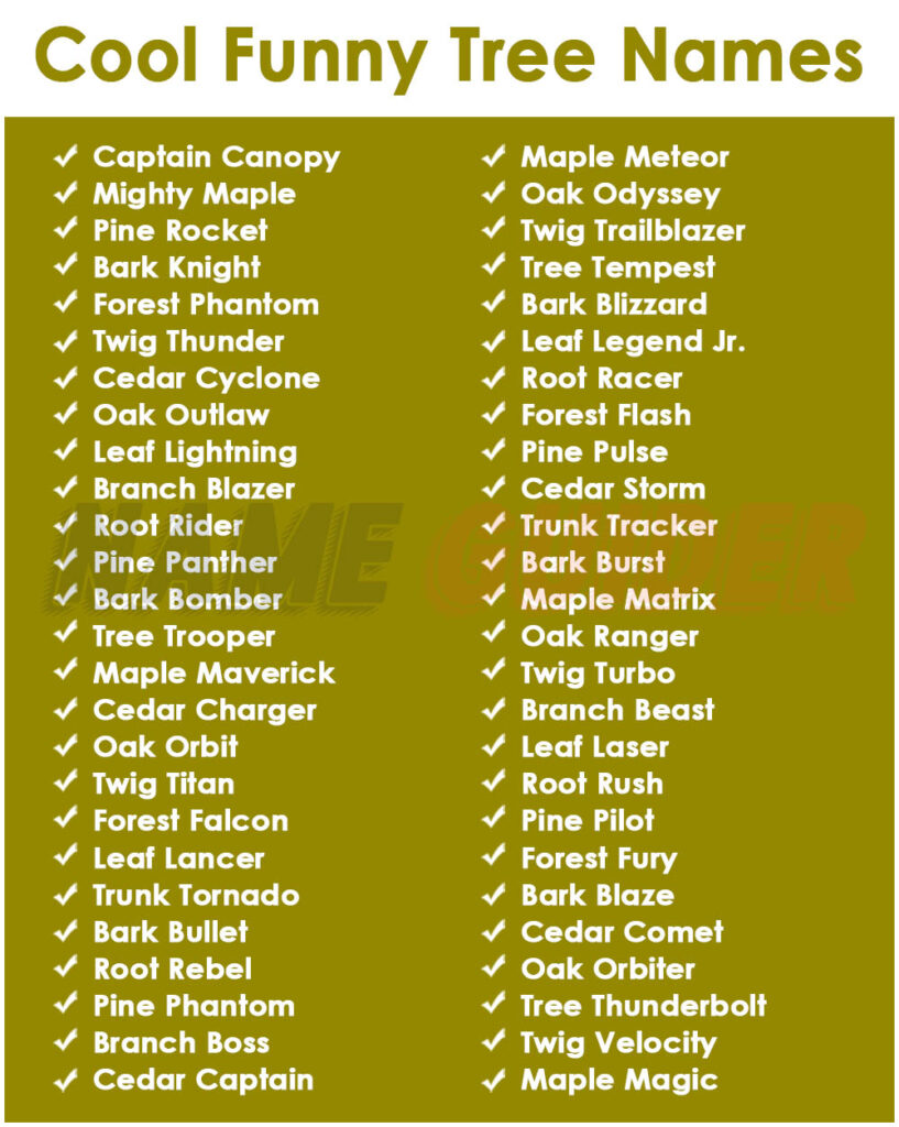 Cool Funny Tree Names