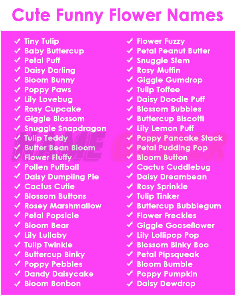 Cute Funny Flower Names