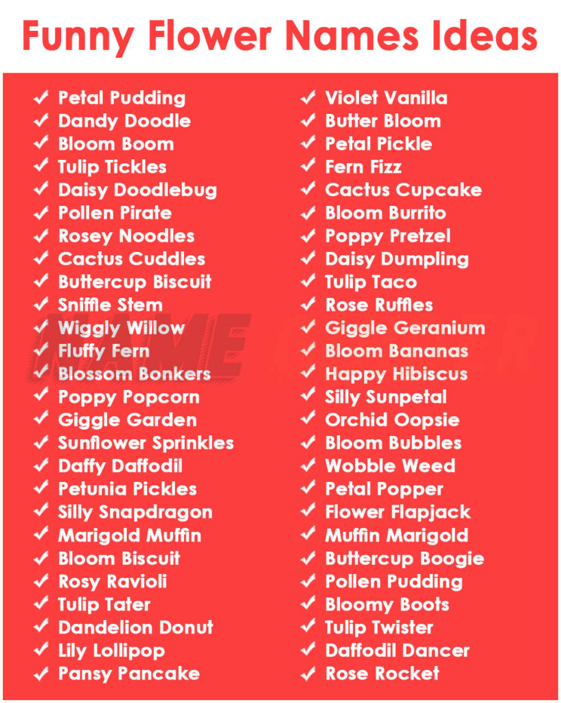 Funny Flower Names Ideas