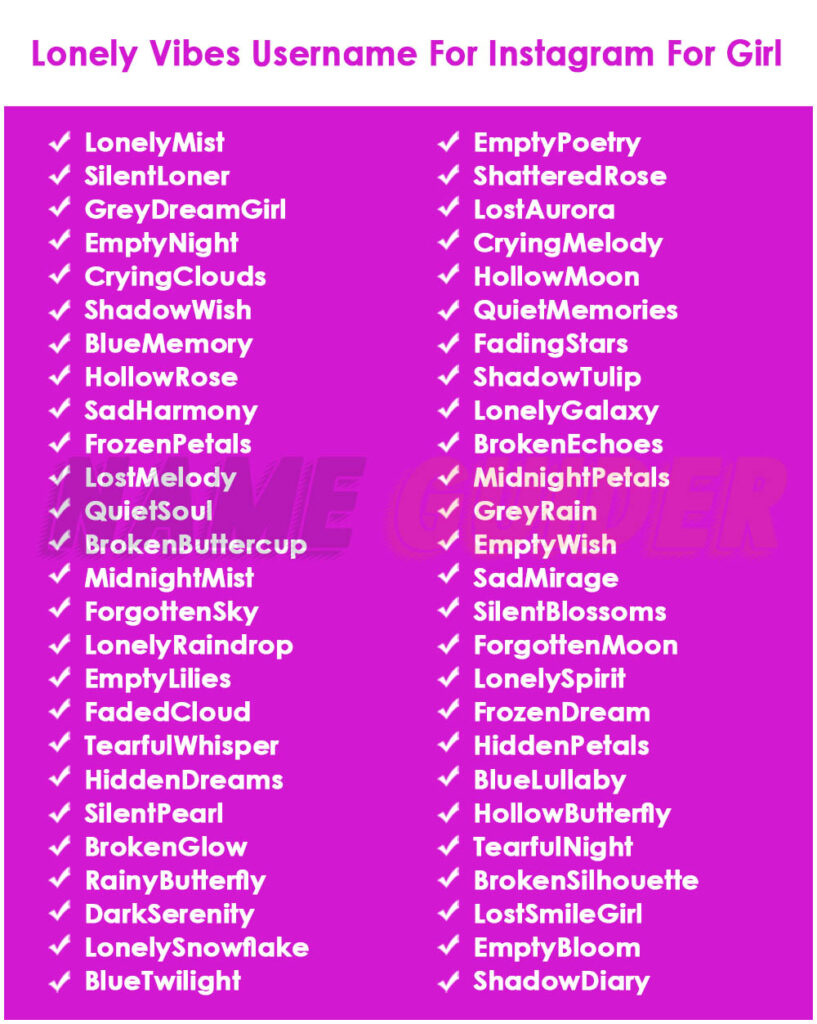 Lonely Vibes Username For Instagram For Girl