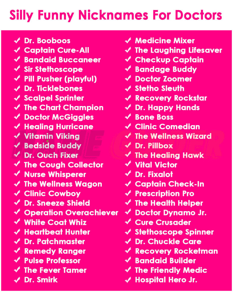 Silly Funny Nicknames For Doctors