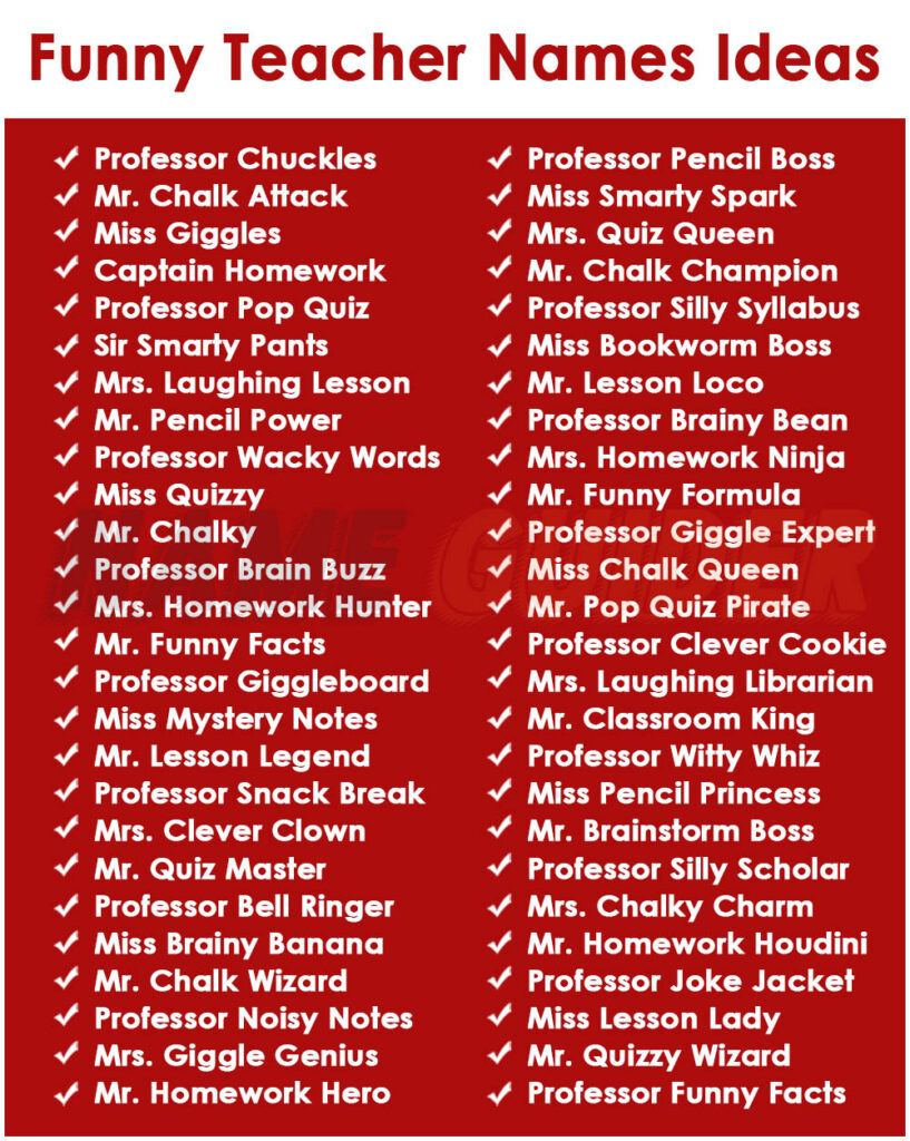 Funny Teacher Names Ideas​